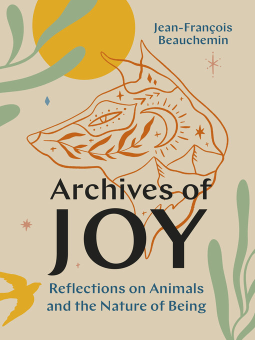 Title details for Archives of Joy by Jean-François Beauchemin - Available